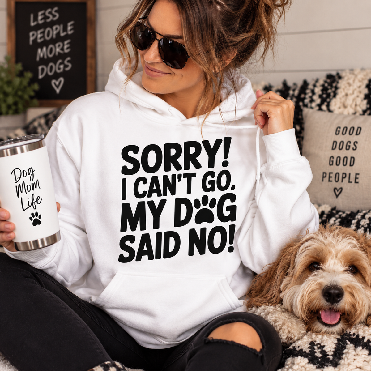 Dog said No Hoodie